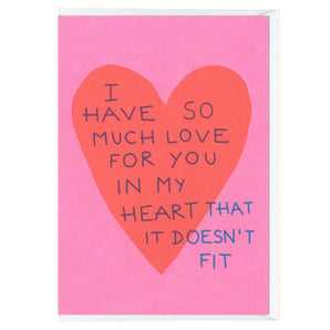 Grußkarte "I have so much love for you"
