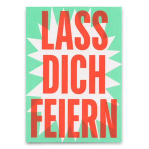 Postkarte "Lass dich feiern"